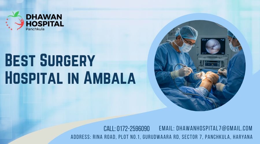 Best Surgery Hospital in Ambala