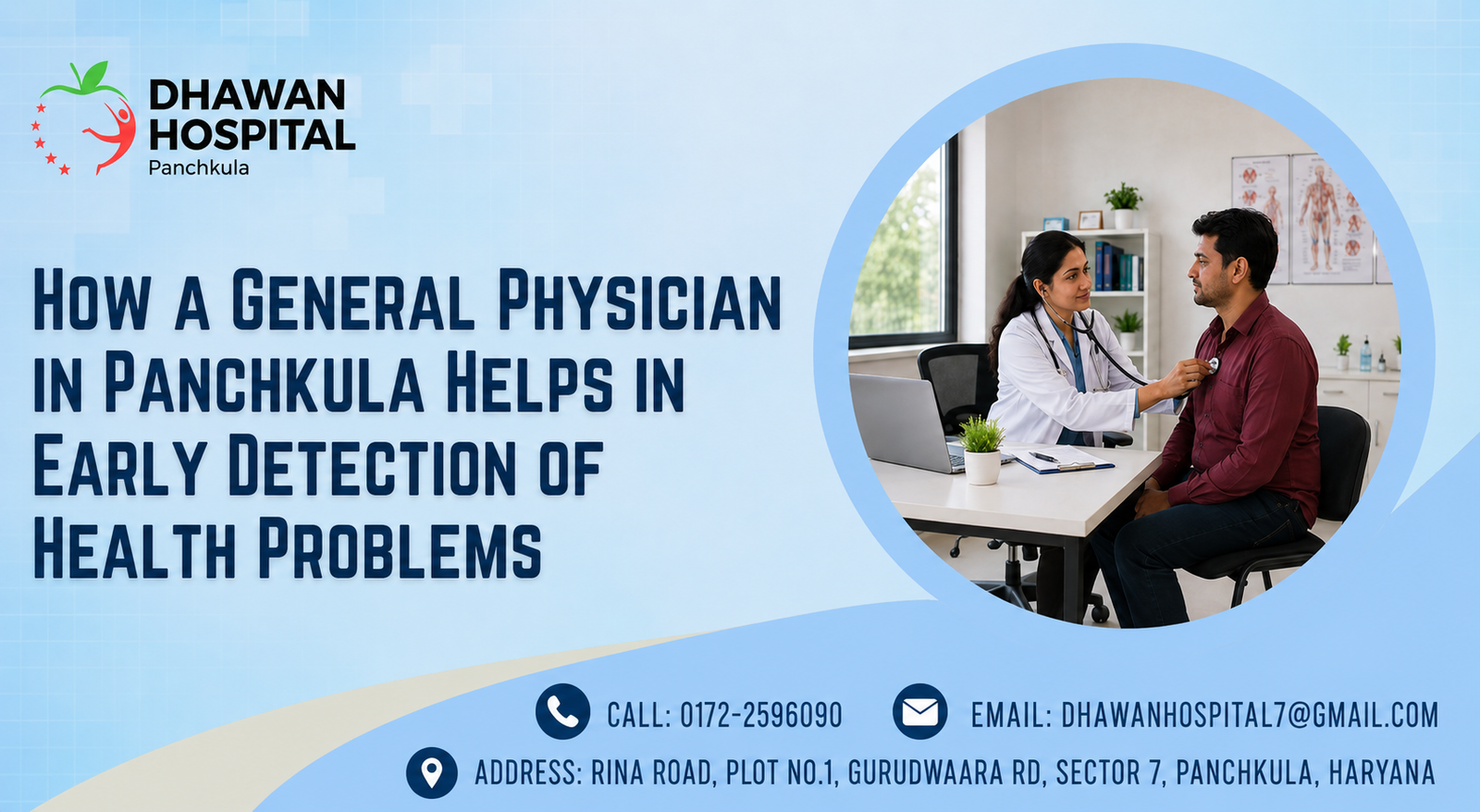 How a General Physician in Panchkula Helps in Early Detection of Health Problems