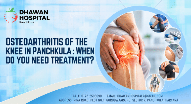 Osteoarthritis of the Knee in Panchkula : When Do You Need Treatment?