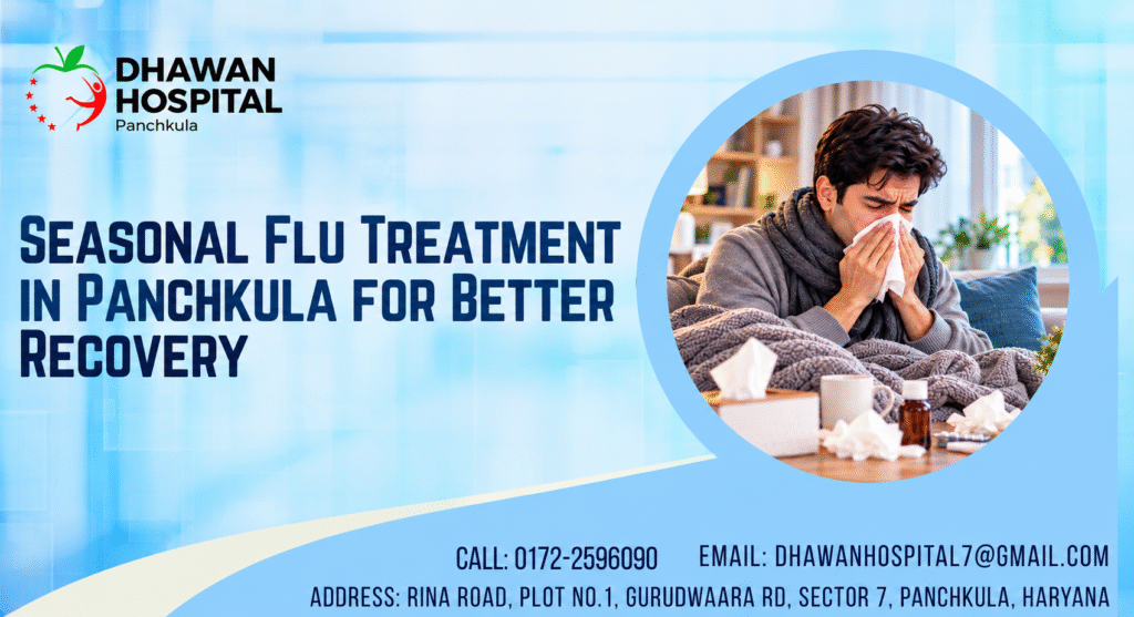Seasonal Flu Treatment in Panchkula for Better Recovery