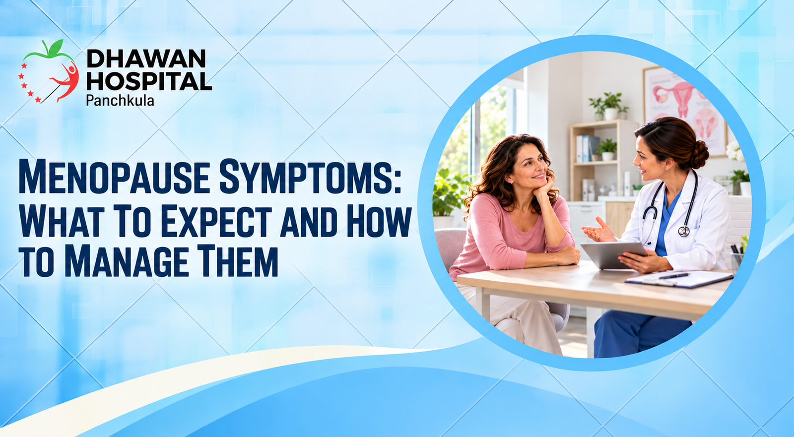 Menopause Symptoms: What to Expect and How to Manage Them